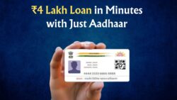 Aadhaar Magic! Avail ₹4,00,000 Loan in Minutes – Here’s How