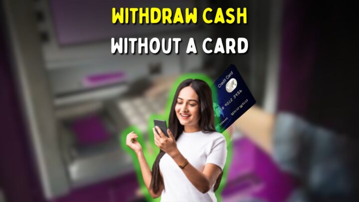 Cardless Cash Withdrawal