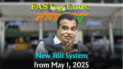 FASTag to Be Replaced! India’s New Toll System Launching on May 1, 2025