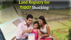 Land Registry Just Got Cheaper! New Rules from 1 May Allow Property Registration Under ₹100