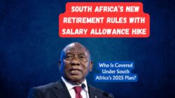 New Retirement Rules with Salary Allowance Boost – Who Is Covered Under South Africa’s 2025 Plan?