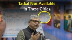 Tatkal Ticket Booking Stopped in These Cities! Railways Imposes New Rules – Check Full List