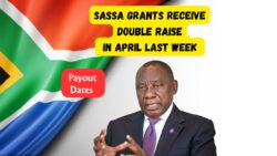 SASSA Social Grants Receive Double Boost in April Last Week 2025 – Beneficiaries to Receive Increased Support